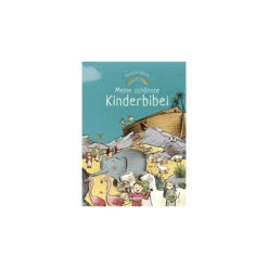 Meine Schönste Kinderbibel - Susanne Göhlich